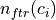n_{ftr}(c_i)