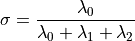 \sigma = \frac{\lambda_0}{\lambda_0 + \lambda_1 + \lambda_2}