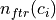 n_{ftr}(c_i)